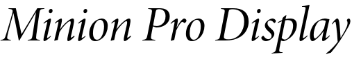 `Minion Pro Display Italic` Preview