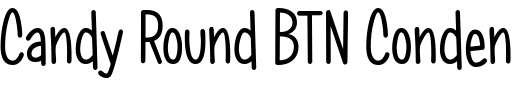`Candy Round BTN Condensed` Preview