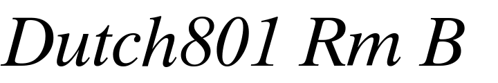 `Dutch801 Rm BT Italic` Preview