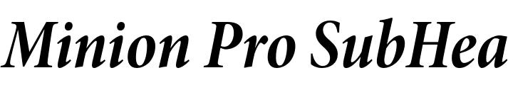 `Minion Pro SubHead Condensed Bold Italic` Preview