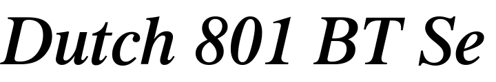 `Dutch 801 BT SemiBold Italic` Preview