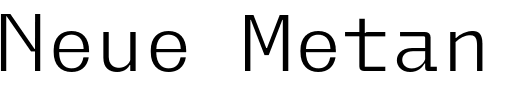 `Neue Metana Mono Free Personal Light` Preview