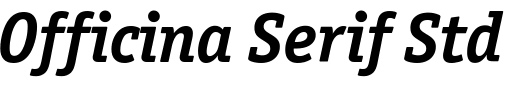 `Officina Serif Std Bold Italic` Preview