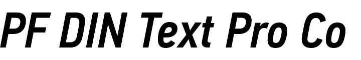 `PF DIN Text Pro Condensed Medium Italic` Preview