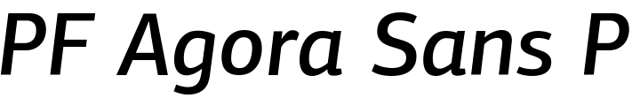`PF Agora Sans Pro Medium Italic` Preview