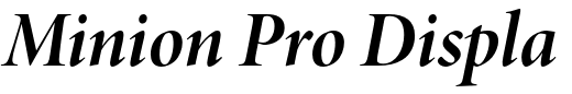 `Minion Pro Display Bold Italic` Preview
