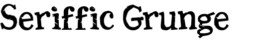 `Seriffic Grunge Regular` Preview