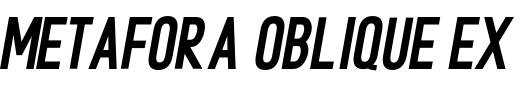 `METAFORA Oblique Extra Bold` Preview
