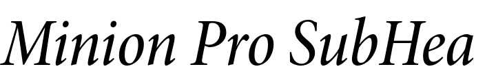 `Minion Pro SubHead Condensed Medium Italic` Preview