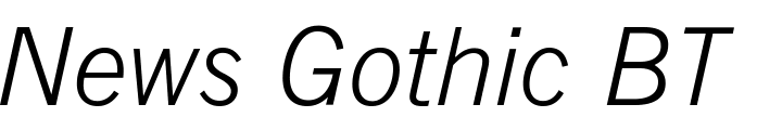 `News Gothic BT Light Italic` Preview