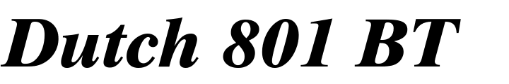 `Dutch 801 BT ExtraBold Italic` Preview