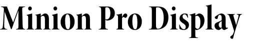 `Minion Pro Display Condensed Bold` Preview
