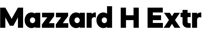 `Mazzard H Extra Bold` Preview