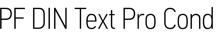 `PF DIN Text Pro Condensed Thin` Preview