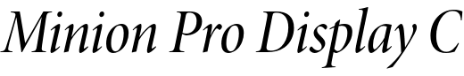 `Minion Pro Display Condensed Medium Italic` Preview
