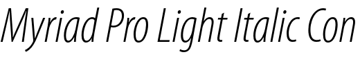 `Myriad Pro Light Italic Condensed` Preview