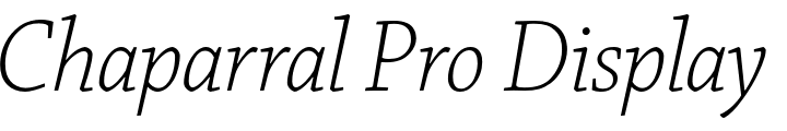 `Chaparral Pro Display Light Italic` Preview