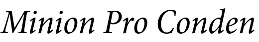 `Minion Pro Condensed Italic` Preview