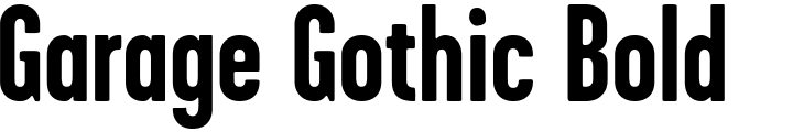 `Garage Gothic Bold` Preview