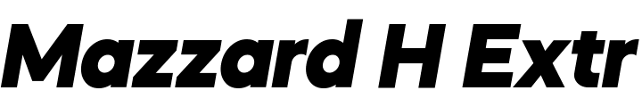 `Mazzard H Extra Bold Italic` Preview