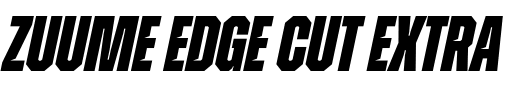 `Zuume Edge Cut Extra Bold Italic` Preview