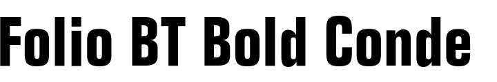 `Folio BT Bold Condensed` Preview