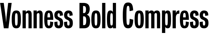 `Vonness Bold Compressed` Preview