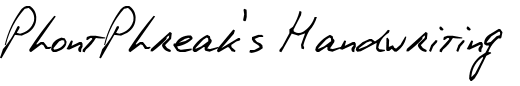 `PhontPhreak's Handwriting Regular` Preview