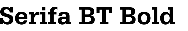 `Serifa BT Bold` Preview