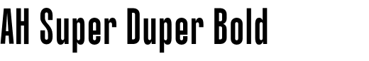 `AH Super Duper Bold` Preview
